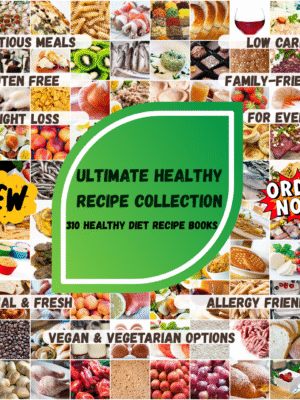 Ultimate Healthy Recipe Collection-310 E-Books Inside
