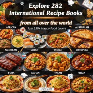 Global Flavors: 282 International Recipe Books