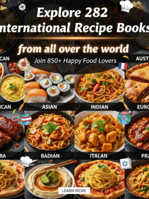 Global Flavors: 282 International Recipe Books